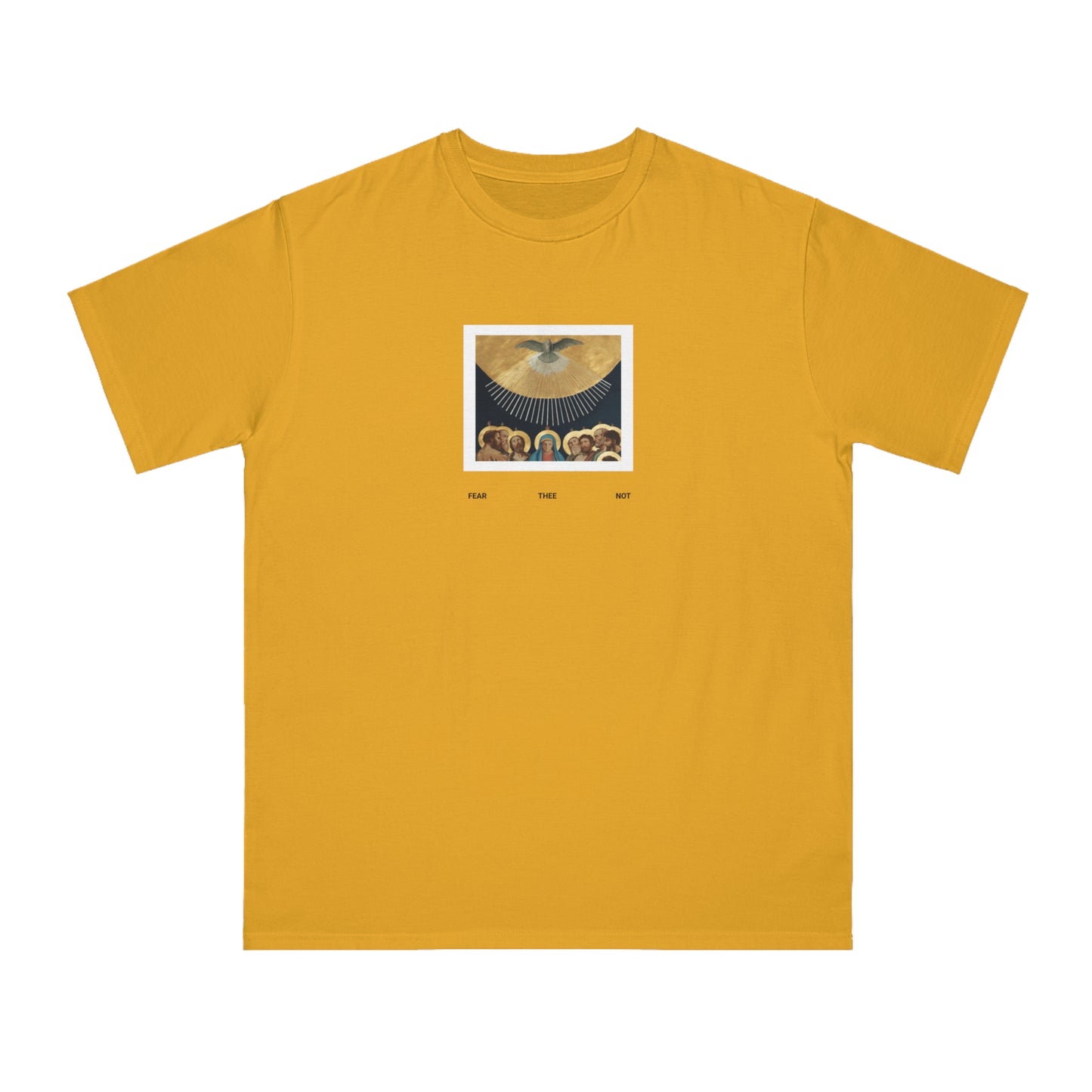 Fear Thee Not Organic T-shirt Unisex